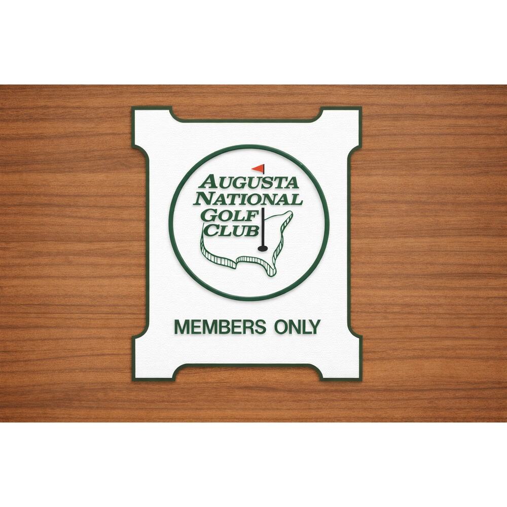 Augusta National Members Only Sign Golf Club 2 Options Available
